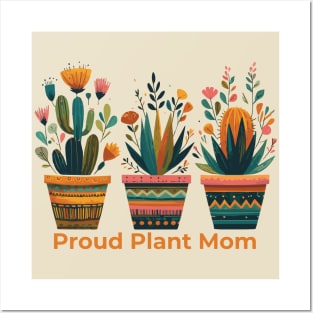 Proud Plant Mom Posters and Art